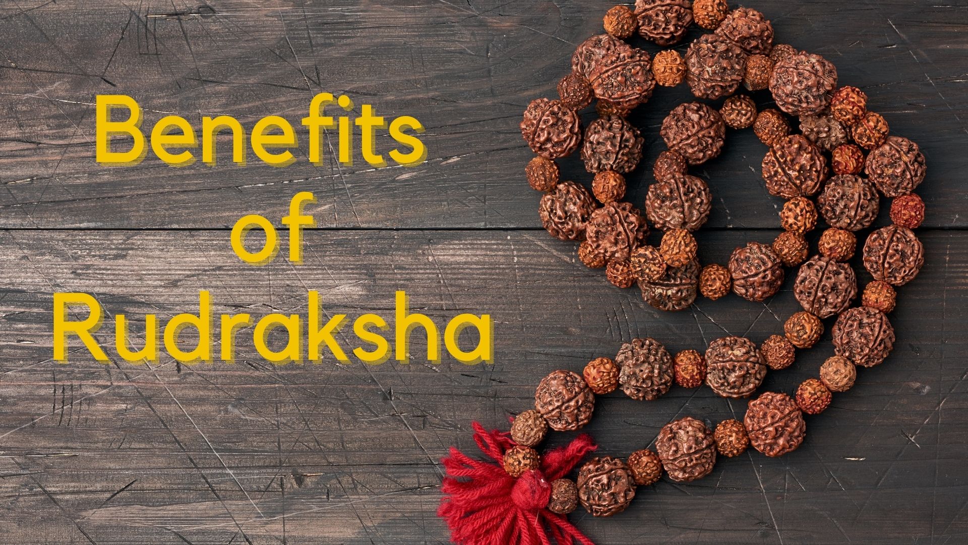 Benefits of Rudraksha