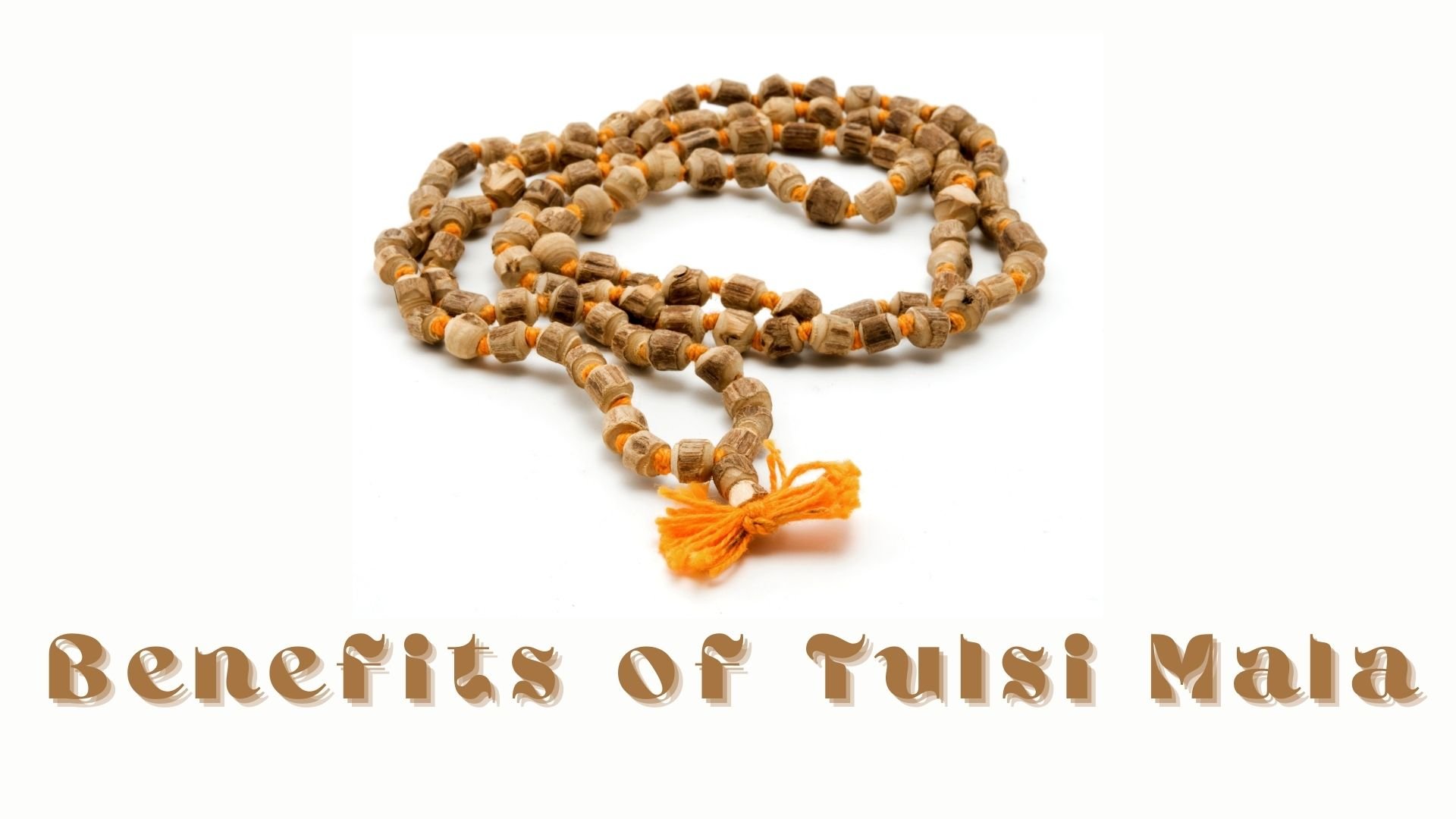 Benefits of Tulsi Mala